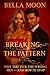 Breaking The Pattern:Why Yo...