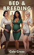Bed & Breeding: A Fertility Inn MILF Pregnancy Harem Romance
