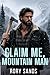 Claim Me, Mountain Man