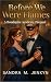 Before We Were Flames by Sandra M. Jenkyn Before We Were Flames by Sandra M. Jenkyn