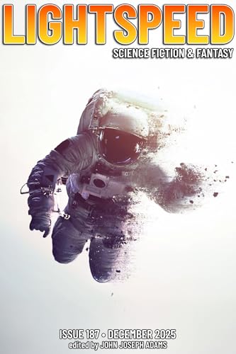 Lightspeed Magazine, Issue 187 (December 2025)