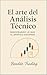 EL ARTE DEL ANÁLISIS TÉCNIC...
