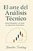 EL ARTE DEL ANÁLISIS TÉCNICO by Bendito Trading