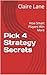 Pick 4 Strategy Secrets: Ho...