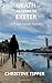 DEATH RETURNS TO EXETER