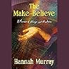 The Make-Believe:...