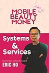 Systems and Services: How to Standardize Your Beauty Services and Build a Scalable System (Mobile Beauty Money)
