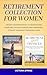 RETIREMENT COLLECTION FOR WOMEN by Victoria Spring