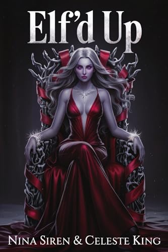 Elf’d Up (Kindle Edition)