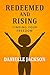 Redeemed and Rising: Findin...