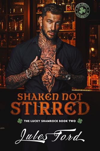 Shaken Not Stirred: The Lucky Shamrock (Kindle Edition)