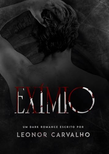 EXÍMIO (ROSTOS VAZIOS Livro 3) (Portuguese Edition)