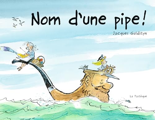 Nom d'une pipe! (Hardcover)