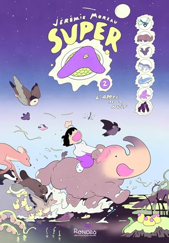 Super A - tome 2 - L'Appel de la nuit (Hardcover)
