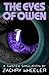The Eyes of Owen: A Cosmic ...