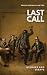 Last Call: Memoirs and Essays