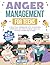 Anger Management for Teens:...