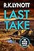 Last Take (DI Ryan Hale #2)