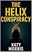 The Helix Conspiracy