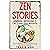 ZEN STORIES Animal Wisdom 2; Cat, Crane, Dog, Butterfly by Tenzin Arai