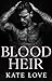 Blood Heir: Most Spicy Booktok Dark Romance