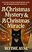 A Christmas Mystery & A Chr...