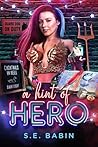 A Hint of Hero