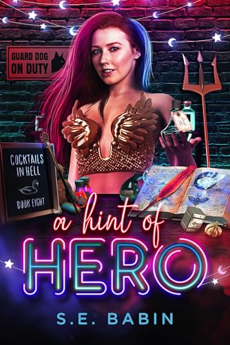 A Hint of Hero (Cocktails in Hell Book 8)