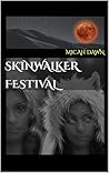 SKINWALKER FESTIVAL