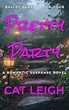Pretty Party: A R...