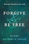 Forgive & Be Free...