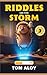 Riddles on the Storm by Tom Aloy Riddles on the Storm by Tom Aloy