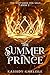 The Summer Prince (The Shattered Veil Saga Book 2)