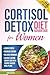 Cortisol Detox Diet Advanta...