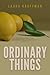 Ordinary Things
