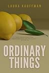 Ordinary Things Ordinary Things