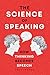 The Science of Speaking by Cole Paxton