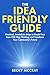 The Idea Friendly Guide: Pr...