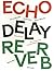 ECHO DELAY REVERB: Art amér...