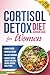 Cortisol Detox Diet Advanta...