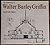 The Architecture of Walter Burley Griffin by Donald Leslie Johnson