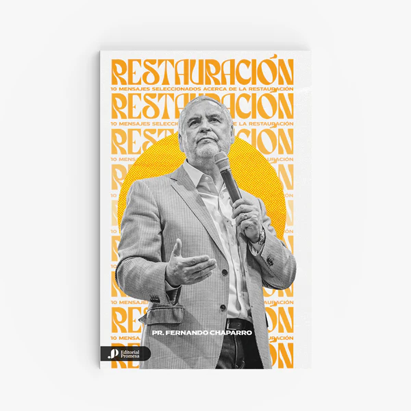 Restauración: 10 mensajes seleccionados acerca de la restauración