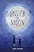 Under The Moon