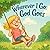 Wherever I Go, God Goes