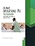 Clinic Operations Rx The Guidebook: Transforming the Business of Ambulatory Care
