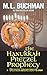 The Hanukkah Pretzel Prophecy by M. L. Buchman