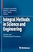 Integral Methods in Science...