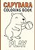 Capybara Coloring Book by Luis Vega