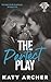 The Perfect Play: A College Sports Romance (Nolan U Football)