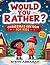 Would You Rather? Christmas...